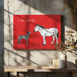 Canvas Art Print Bad idea