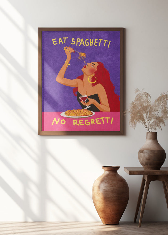 Art Prints of Eat spaghetti no regretti