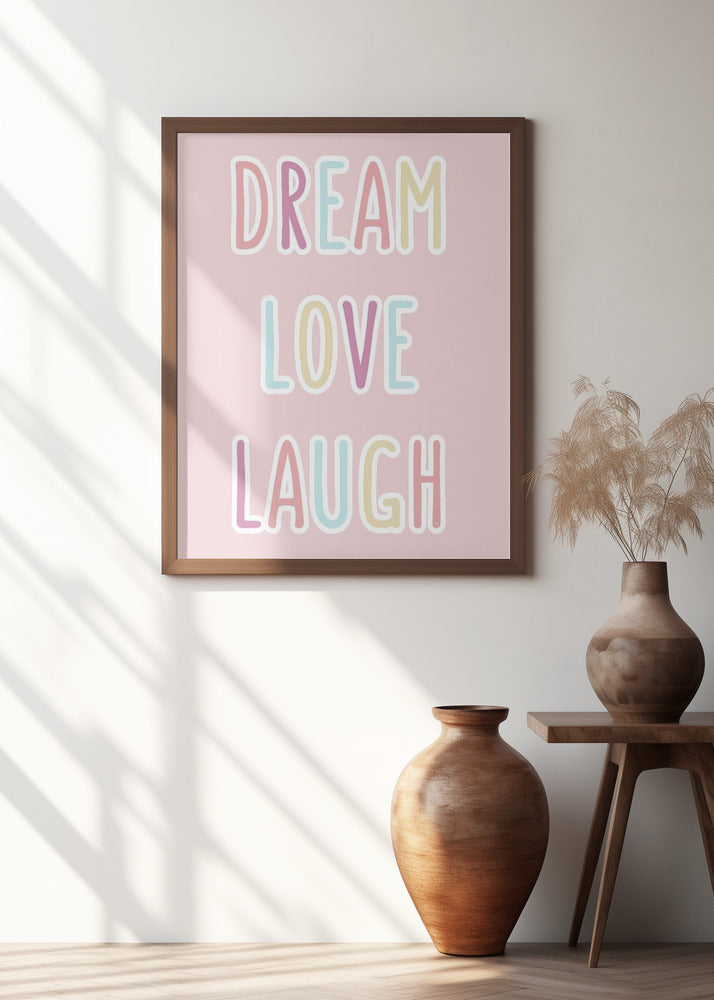 Dream Love Laugh
