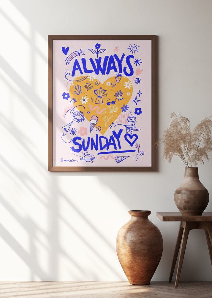 Art Prints of Always Sunday