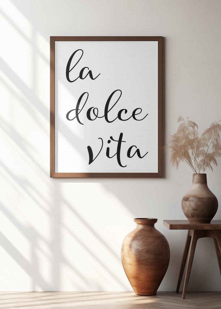 La dolce vita - sweet life