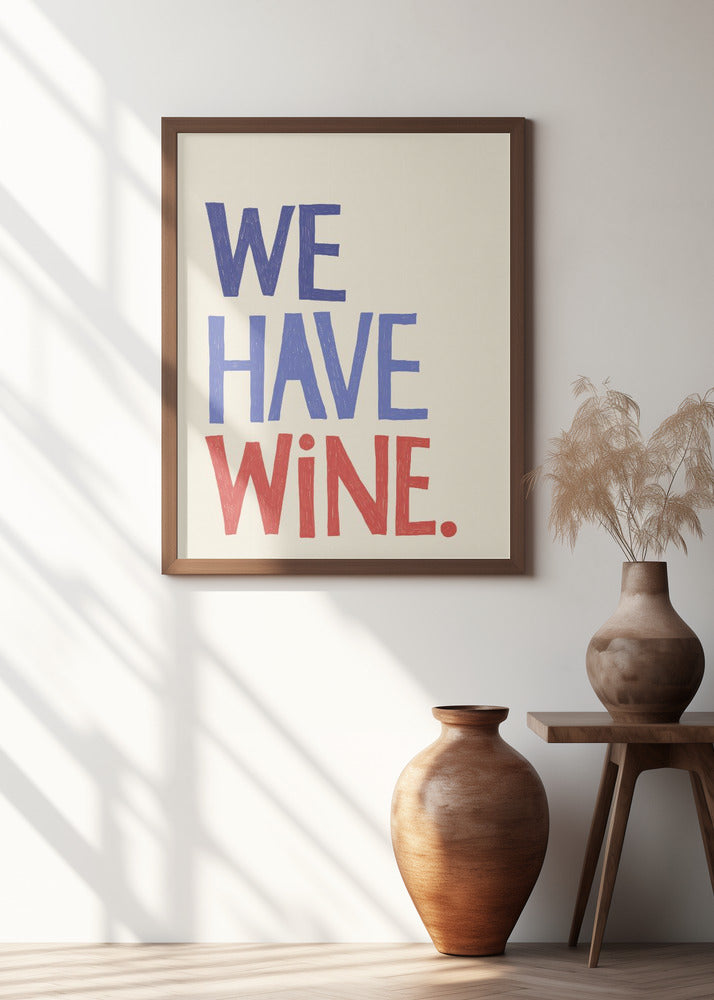 'We Have Wine' Typography Text