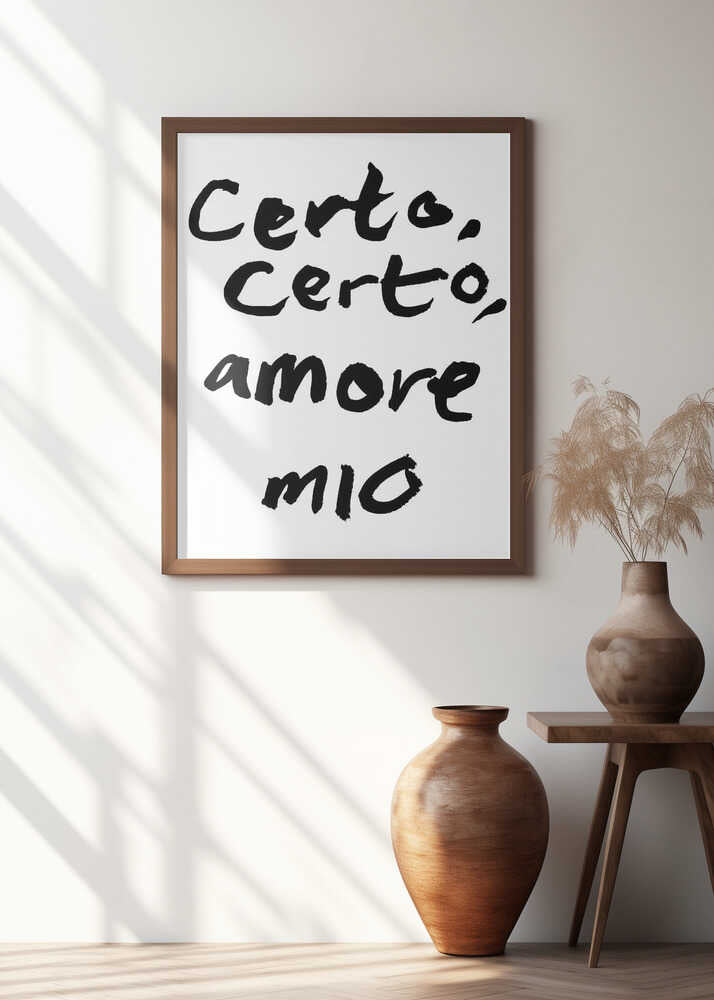 Certo, Certo, Amore Mio