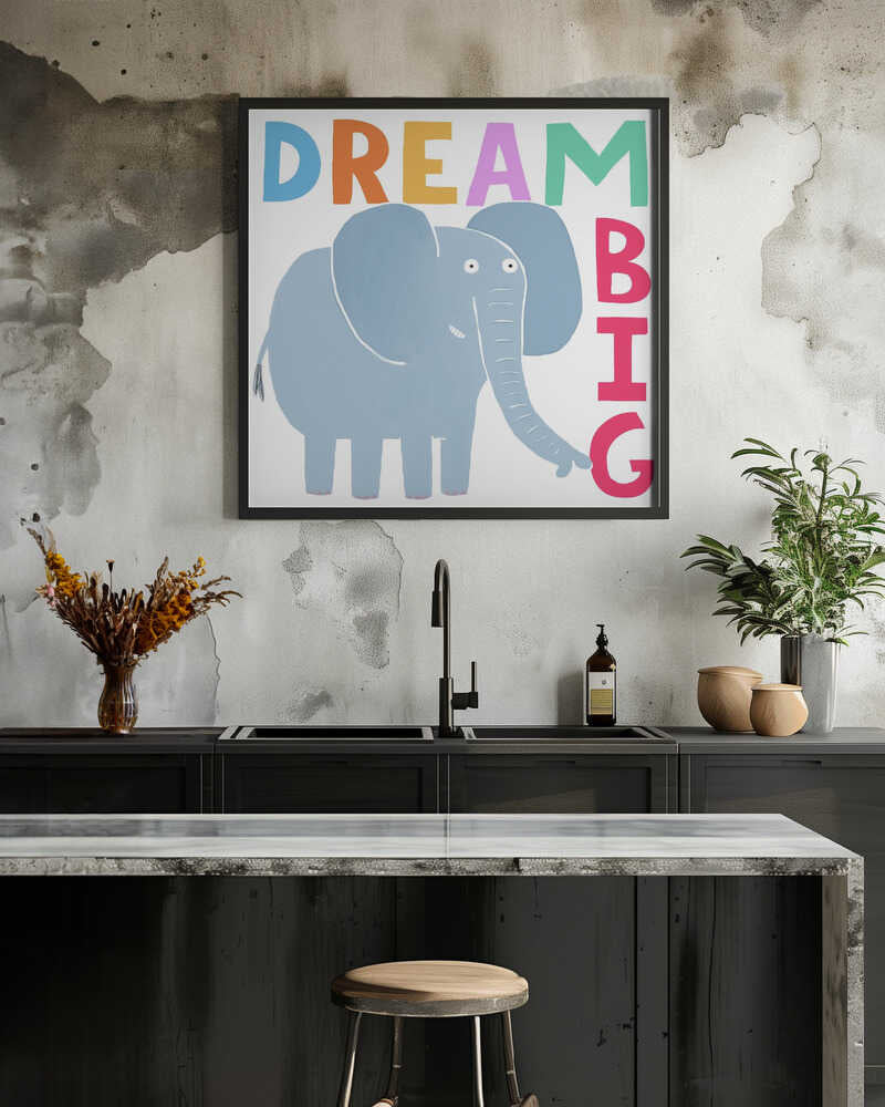Dream Big! Cute Grey Elephant with Text by Carla Daly
