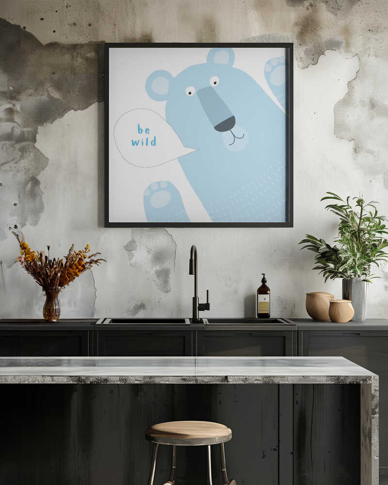 Be Wild! Cute Bear with Positive Quote by Carla Daly