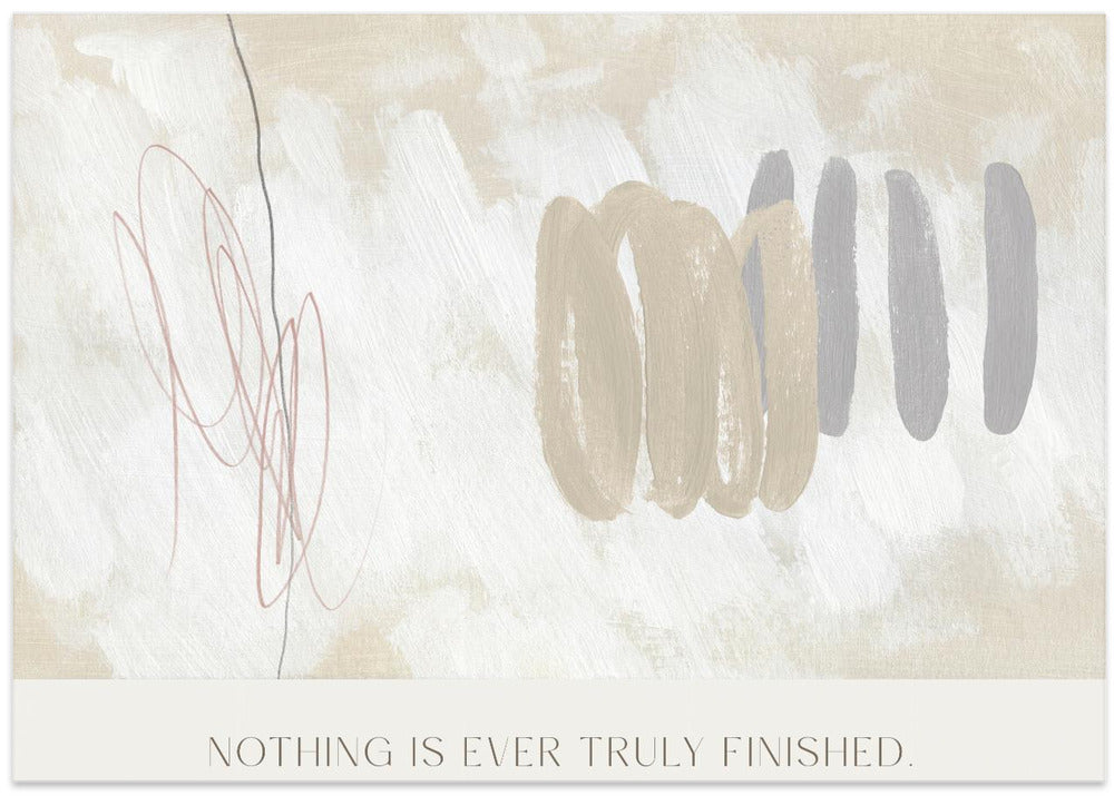 Nothingisevertrulyfinished