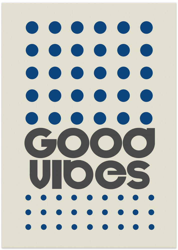 Good Vibes Blue