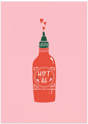 Art Prints of Hot Af