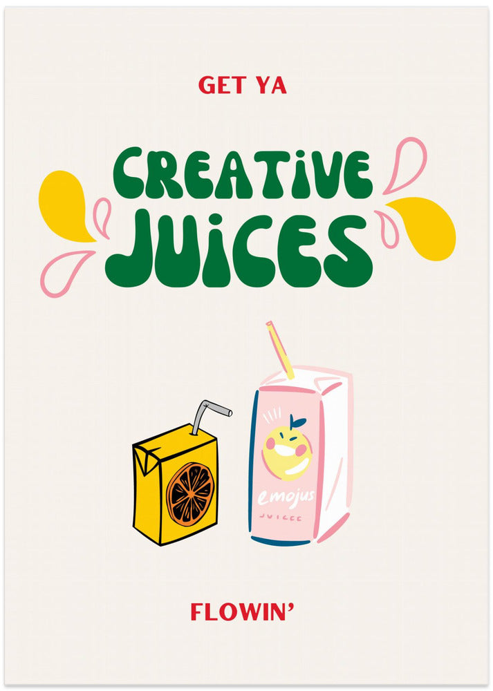 Art Prints of Creative Juices Print