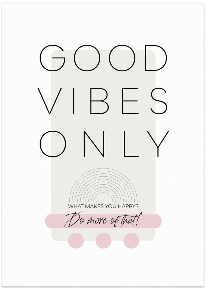 Art Prints of What makes you happy - pink