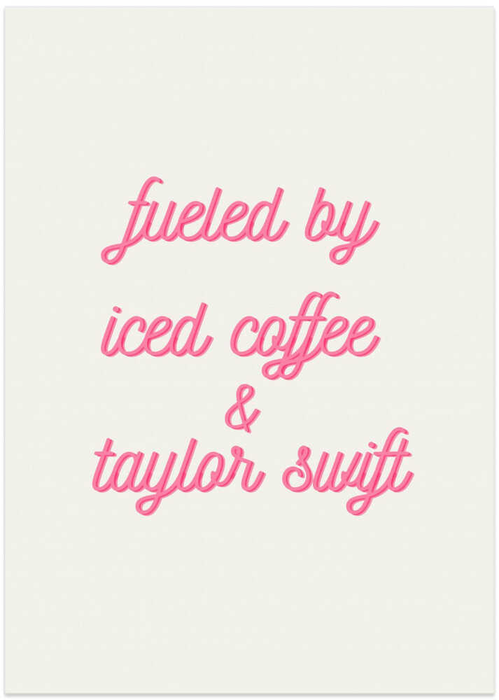 Iced Coffee and Taylor Swift