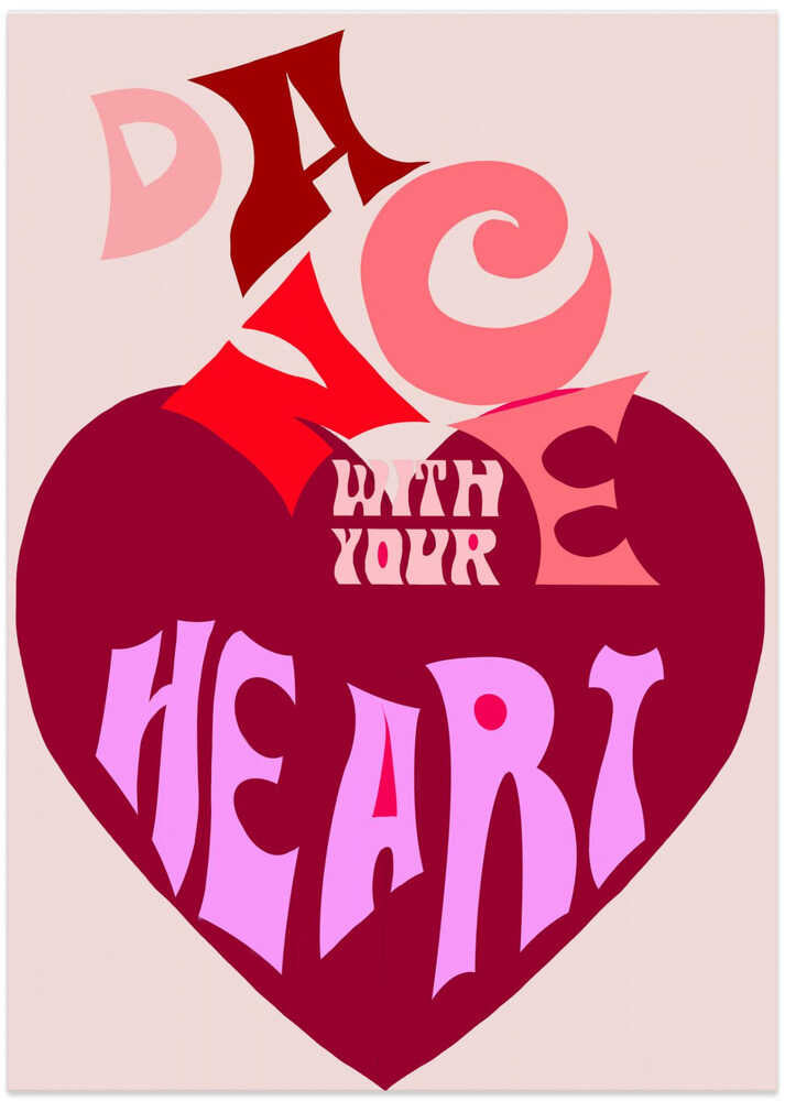 Dance With Your Heart