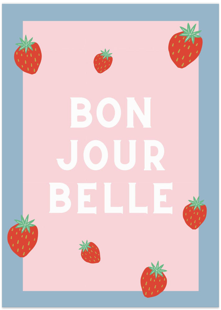 Bon Jour Belle