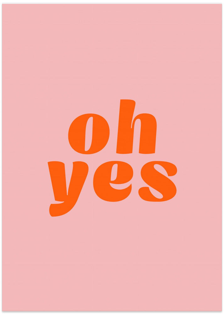 Oh Yes