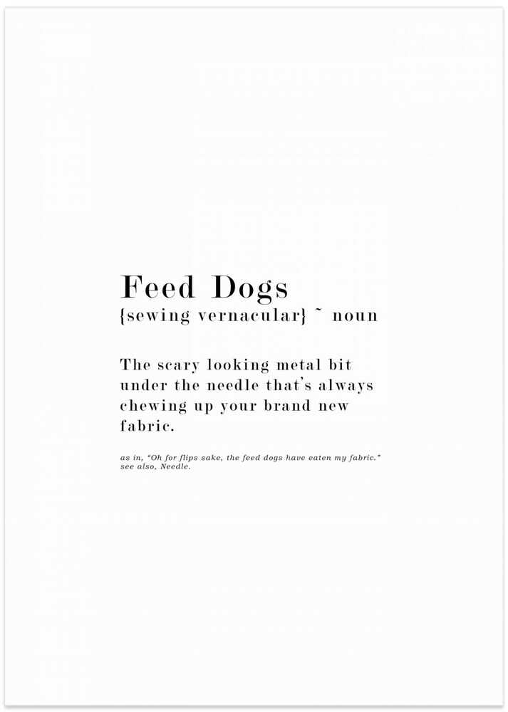 Feed dogs Definition
