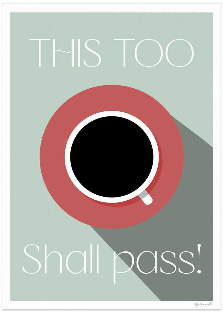 This Too Shall Pass