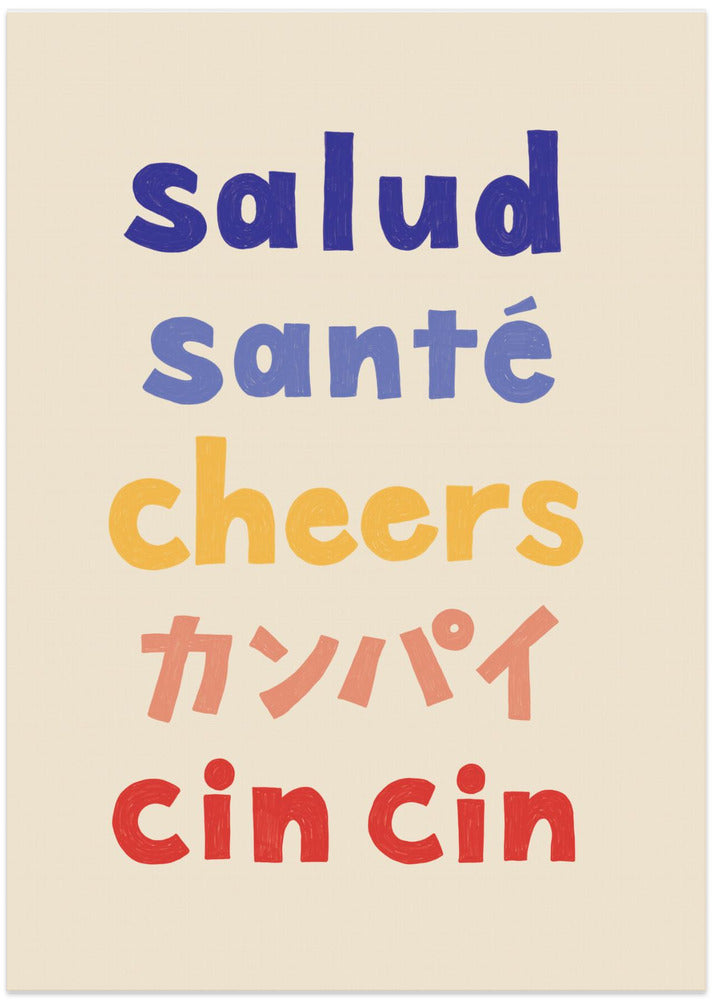 Cheers Typography - Salud Santé Cheers Kanpai Cin cin