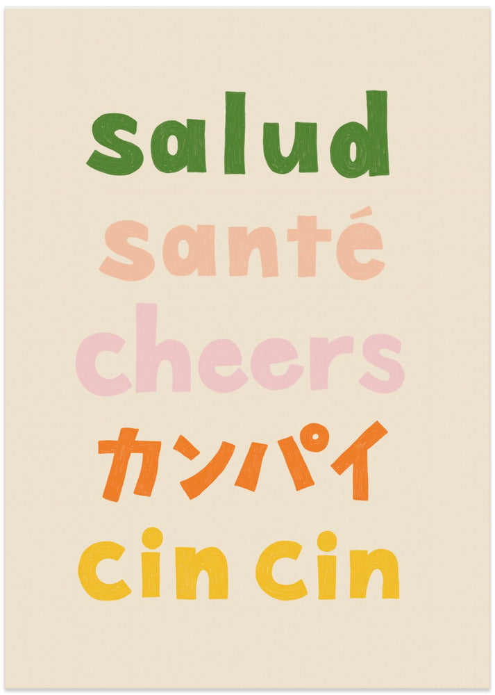 Cheers Typography - Salud Santé Cheers Kanpai Cin cin