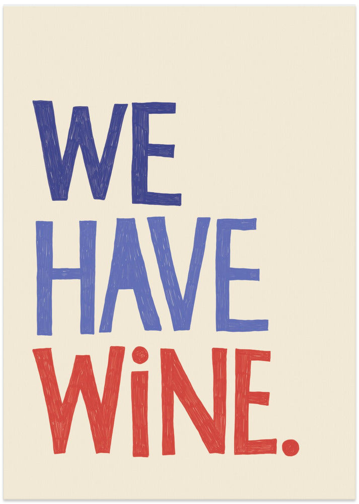'We Have Wine' Typography Text