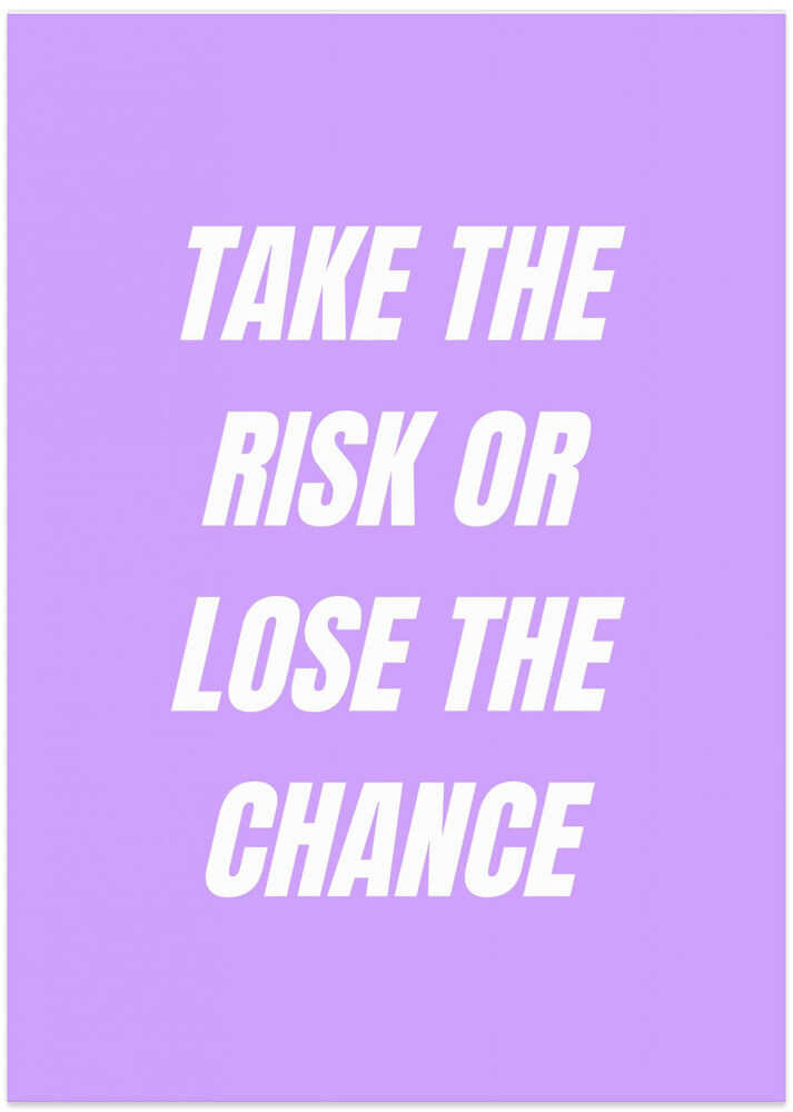 Take the Risk