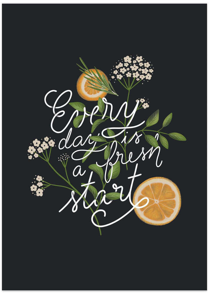 Every day is a fresh start