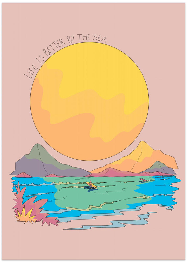 Life is better by the sea