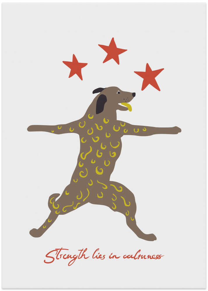 Yoga Dogs - Strength lies in calmness