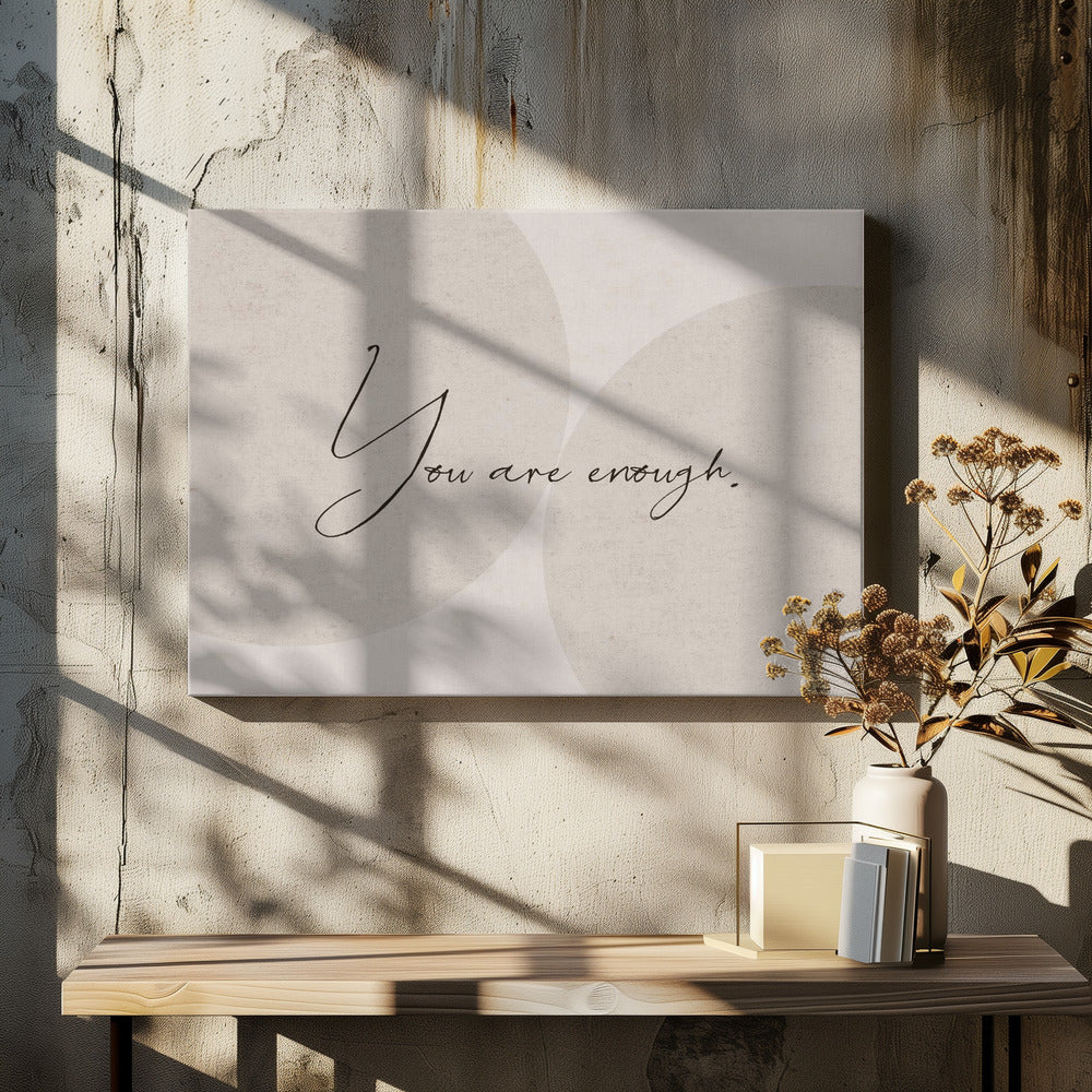You Are Enough