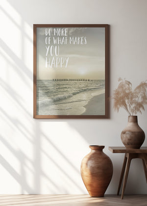 Art Prints of Do more of what makes you happy | Sunset
