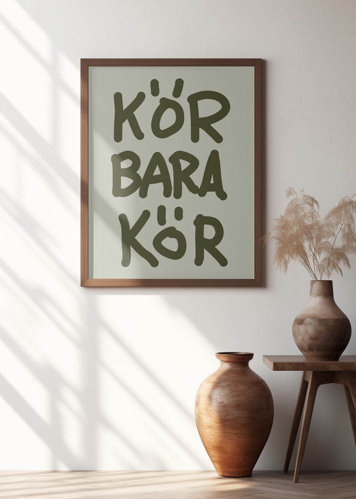 Kör Bara Kör