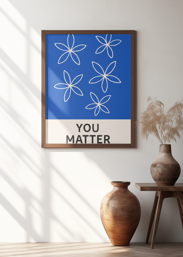 You matter