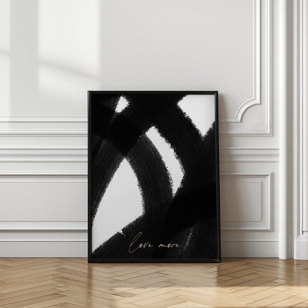 Art Prints of Love More
