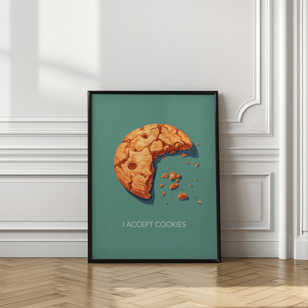 Art Prints of I Accept Cookies