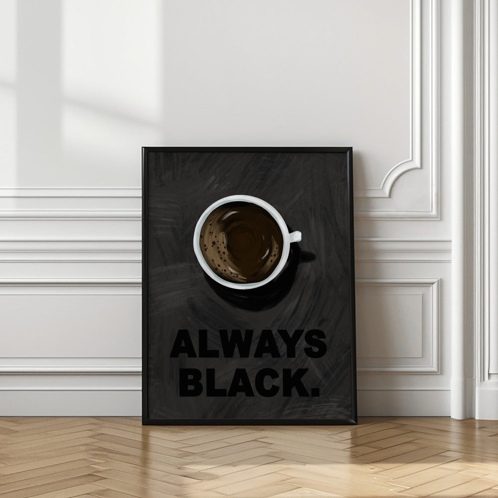 Art Prints of Black Coffee