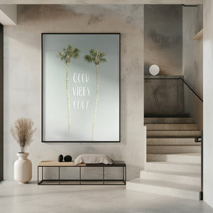 Art Prints of Good vibes only | Idyllic Palm Trees