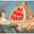 Art Prints of No Drama