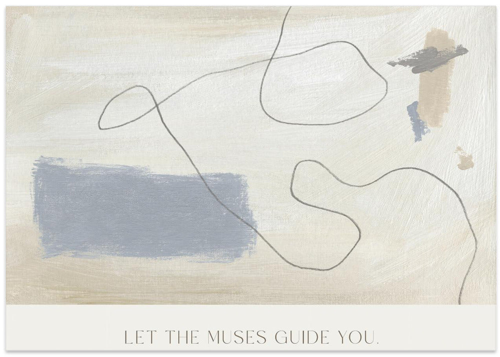 Letthemusesguideyou