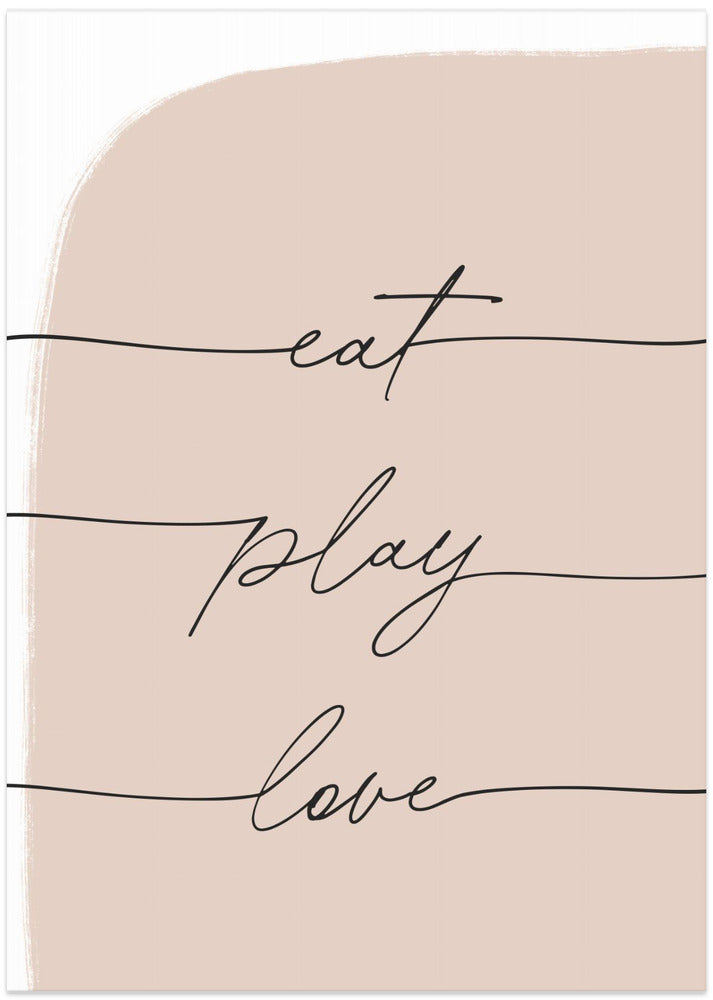 Eat Play Love