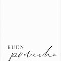Art Prints of Buen provecho