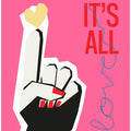 It's All Love Hand Pink
