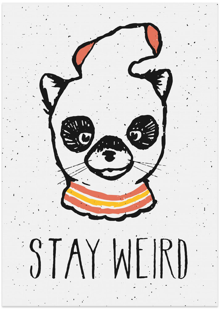 Stay Weird