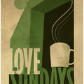 Art Prints of Love Sunday print