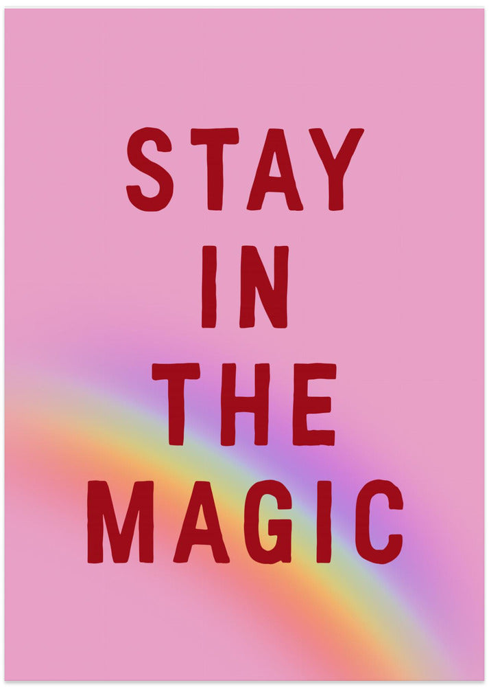 Stay In the Magic