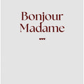 Bonjour Madame No.2
