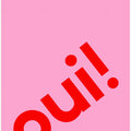 Oui in Bold Letters