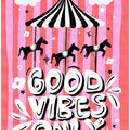 Carousel Good Vibes Only