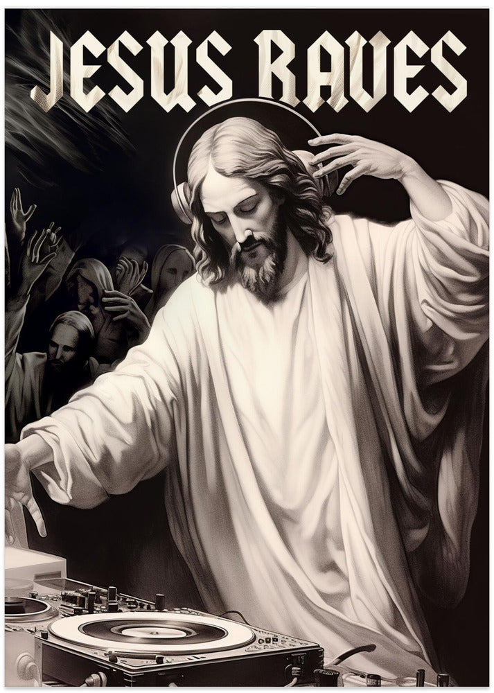 Jesus Raves