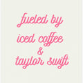 Iced Coffee and Taylor Swift