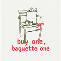 Buy one, Baguette one