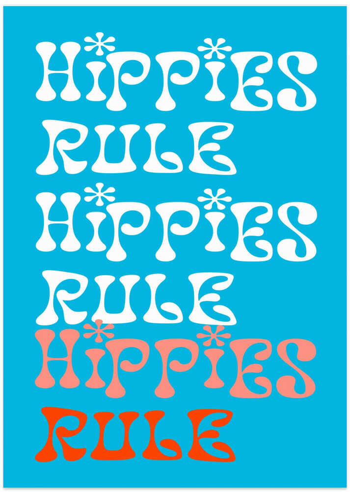 Hippies Rule